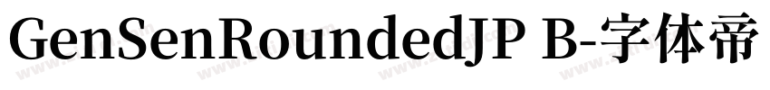 GenSenRoundedJP B字体转换